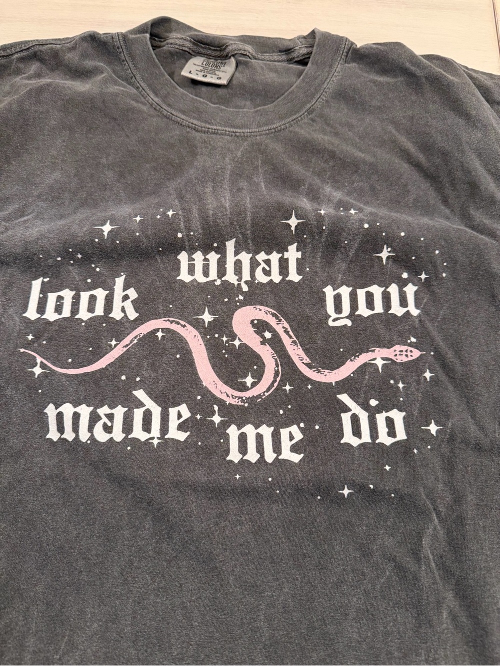NWOT Comfort Colors look what you made me do Tee shirt large